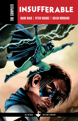 The Complete Insufferable by Mark Waid 1684159210 Book Cover