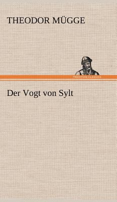 Der Vogt Von Sylt [German] 3847257706 Book Cover