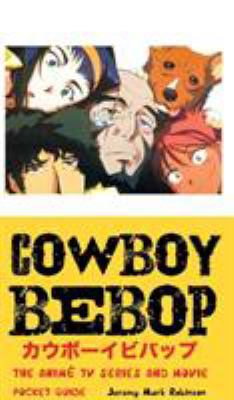 Cowboy Bebop: The Anime TV Series and Movie: Po... 1861715676 Book Cover