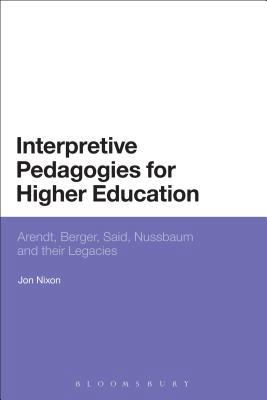 Interpretive Pedagogies for Higher Education: A... 147252327X Book Cover
