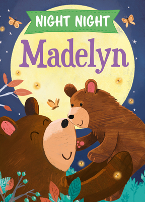 Night Night Madelyn 1728208785 Book Cover