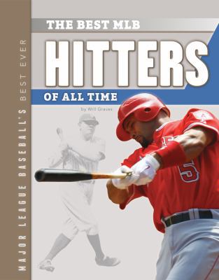 The Best MLB Hitters of All Time 1624031145 Book Cover