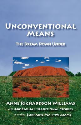 Unconventional Means 1597190012 Book Cover
