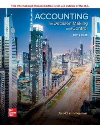 Accounting for Decision Making and Control 1260565475 Book Cover