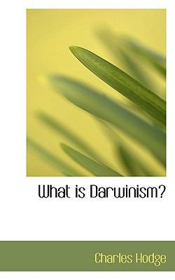 What Is Darwinism? 1115427237 Book Cover