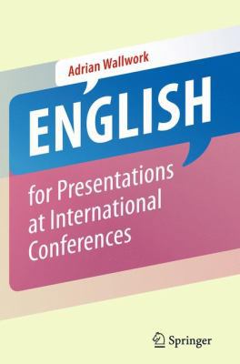 English for Presentations at International Conf... 1441965904 Book Cover