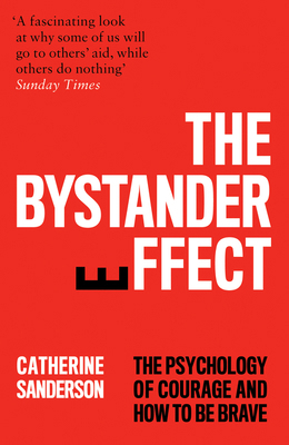 The Bystander Effect: The Psychology of Courage... 0008361665 Book Cover