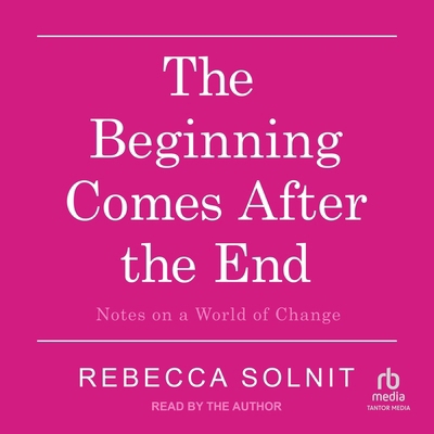 The Beginning Comes After the End: Notes on a W... B0GSZ3N9R3 Book Cover