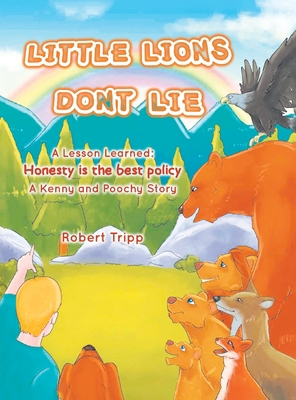 Little Lions Don't Lie: A Lesson Learned: Hones... 1639452753 Book Cover