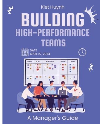 Building High-Performance Teams: A Manager's Guide B0D2V58CGH Book Cover