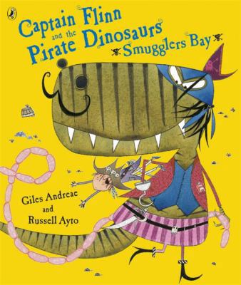 Captain Flinn and the Pirate Dinosaurs Smuggler... 0141501324 Book Cover