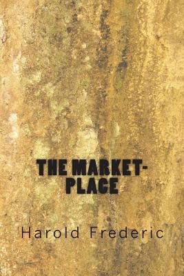 The Market-Place 1720419027 Book Cover