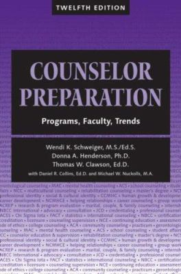 Counselor Preparation: Programs, Faculty, Trends 0415960746 Book Cover