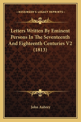 Letters Written By Eminent Persons In The Seven... 1164034898 Book Cover