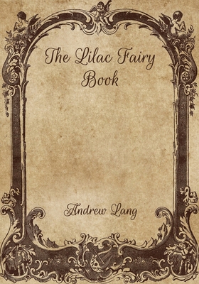 The Lilac Fairy Book B08WJZ7WLG Book Cover