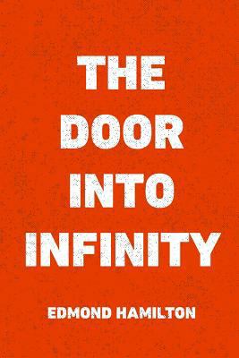 The Door Into Infinity 1523760834 Book Cover