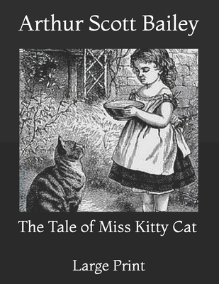 The Tale of Miss Kitty Cat: Large Print B08ZD4MSW2 Book Cover