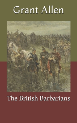 The British Barbarians B091GPBK56 Book Cover