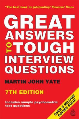 Great Answers to Tough Interview Questions 0749451963 Book Cover