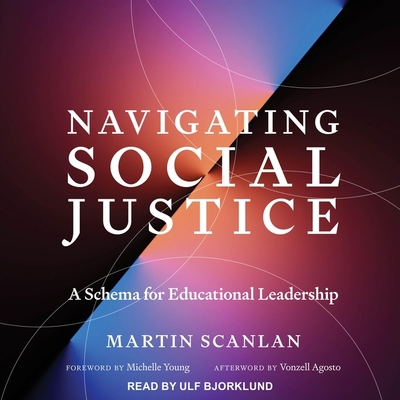 Navigating Social Justice: A Schema for Educati... B0CW5CR645 Book Cover