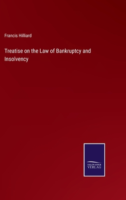 Treatise on the Law of Bankruptcy and Insolvency Book Cover