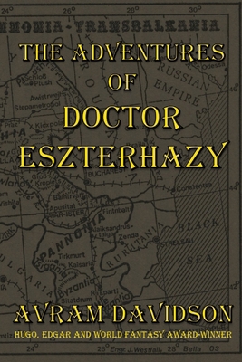 The Adventures of Doctor Eszterhazy 1955676461 Book Cover