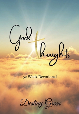 God Thoughts: 52 Week Devotional B0DP41R7PF Book Cover