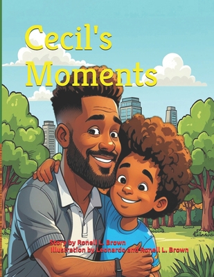Cecil's Moments B0FMR7D6GN Book Cover