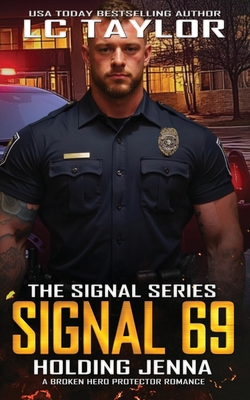 Signal 69: Holding Jenna 1961380110 Book Cover