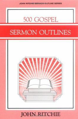 500 Gospel Sermon Outlines 0825436214 Book Cover