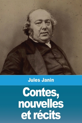 Contes, nouvelles et récits [French] 3967879186 Book Cover