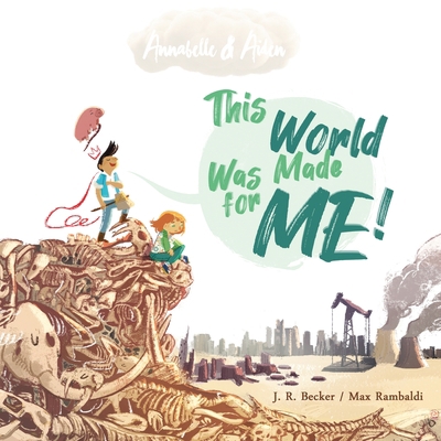 Annabelle & Aiden: This World Was Made For Me! 1733475214 Book Cover