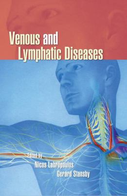 Venous and Lymphatic Diseases 0824729234 Book Cover