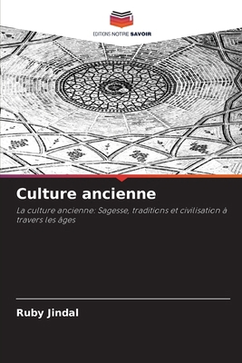 Culture ancienne [French] 6630128443 Book Cover