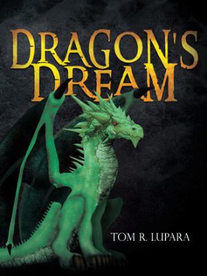 Dragon's Dream 1466966548 Book Cover