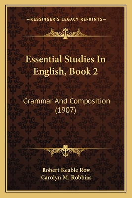 Essential Studies In English, Book 2: Grammar A... 1164637614 Book Cover