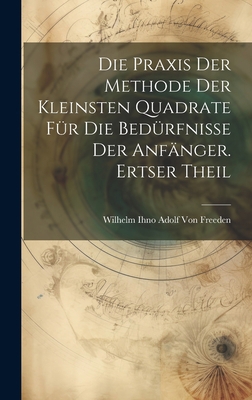 Die Praxis der Methode der kleinsten Quadrate f... [German] 1020388269 Book Cover