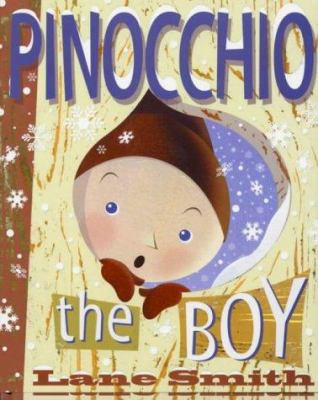 Pinocchio the Boy (Viking Kestrel Picture Books) 0670913693 Book Cover