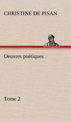 Oeuvres poétiques Tome 2 [French] 3849145255 Book Cover