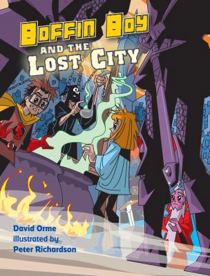 Boffin Boy And the Lost City 1841676179 Book Cover