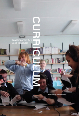 Curriculum: Contemporary Art Goes to School 1789382262 Book Cover