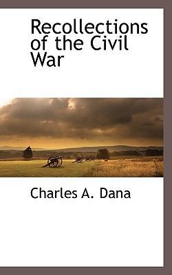 Recollections of the Civil War 1116303760 Book Cover