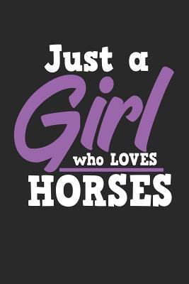 Just A Girl Who Loves Horses: Blank Lined Notebook Journal For Kids