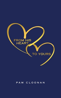 From His Heart to Yours 1664256377 Book Cover