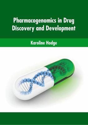 Pharmacogenomics in Drug Discovery and Development 1639877819 Book Cover