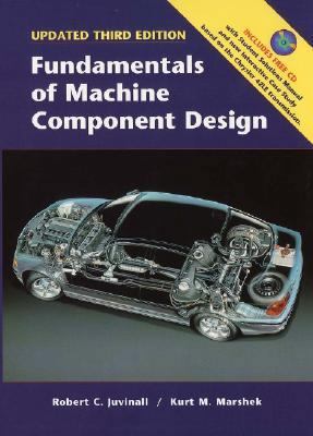Fundamentals of Machine Component Design 0471448443 Book Cover