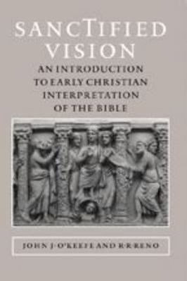 Sanctified Vision: An Introduction to Early Chr... 0801880882 Book Cover