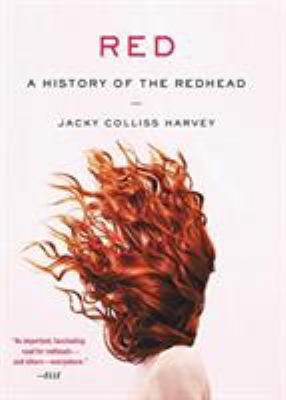 Red: A History of the Redhead 0316473863 Book Cover