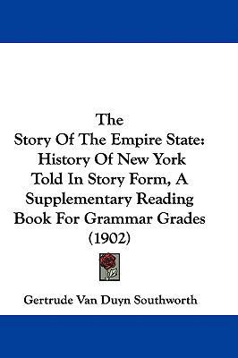 The Story Of The Empire State: History Of New Y... 143738627X Book Cover