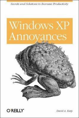 Windows XP Annoyances 0596004168 Book Cover